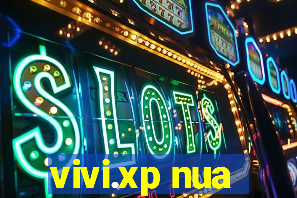 vivi.xp nua